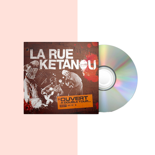 CD Live – La Rue Kétanou - Ouvert A Double Tour
